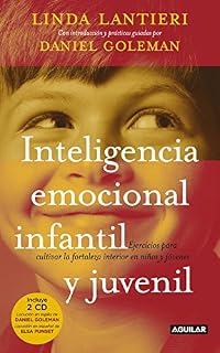 Inteligencia emocional infantil y juvenil: Ejercicios para cultivar la fortaleza interior en niños y jóvenes