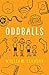 Oddballs (English Edition) by