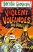 Violent Volcanoes (Horrible Geography) RS.154.00