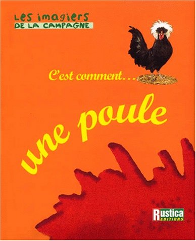 couverture de : C'est comment....une poule