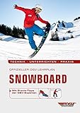 Image de Offizieller DSV-Lehrplan Snowboard: Technik - Unterrichten - Praxis - Mit Praxis-Tipps der DSV-Exper