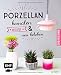 Produktbild Porzellan bemalen, verzieren und neu beleben (Creatissimo)
