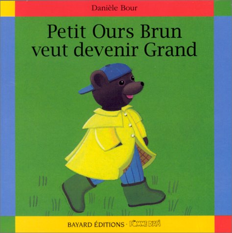 couverture de : Petit Ours Brun veut devenir grand