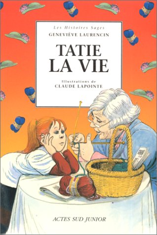 couverture de : Tatie la vie