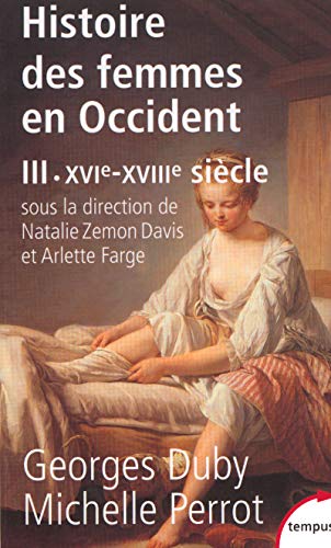 Download Histoire des femmes en Occident, tome 3 : XVIe-XVIIIe siècle Download Histoire des femmes en Occident, tome 3 : XVIe-XVIIIe siècle