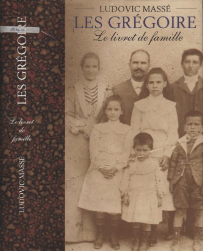 couverture de : Les Gr&eacute;goire, T1, Le livret de famille