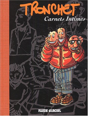 Tronchet, carnets intimes