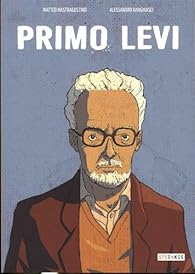 Primo Levi Matteo Mastragostino Babelio