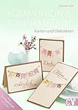 Kommunion & Konfirmation: Karten und Dekoideen
