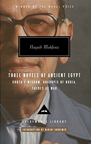 Mahfouz Trilogy Three Novels of Ancient Egypt (Everyman's Library CLASSICS)