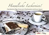 Image de Himmlische Leckereien!: Eine köstliche Pilger-Reise durch das Bistum Speyer (Himmlische pilger-Reih