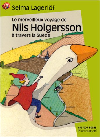 Le Merveilleux voyage de Nils Holgersson à travers la Suède