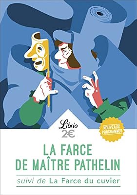 J'ai Lu La farce de maître Pathelin : Suivi de La farce du cuvier