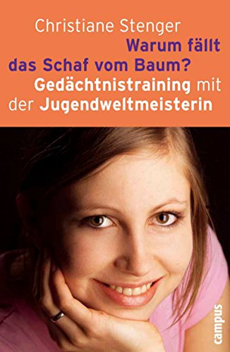 Download Warum fällt das Schaf vom Baum?: Gedächtnistraining mit der Jugendweltmeisterin Download Warum fällt das Schaf vom Baum?: Gedächtnistraining mit der Jugendweltmeisterin