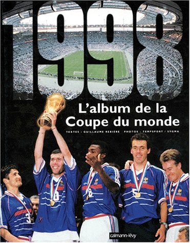 L'album de la Coupe du monde 1998 francais