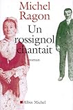 Un rossignol chantait