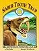 Produktbild Saber-Tooth Trap [With Tear-Out Poster] (Smithsonian's Prehistoric Pals)