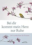 Cover zum Buch Bei dir kommt mein Herz zur Ruhe