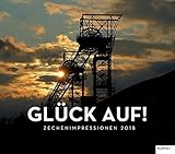 Image de Glück auf! 2018: Kalender Zechenimpressionen 2018