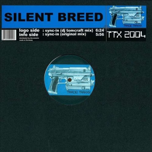 Preisvergleich Produktbild Silent Breed - Sync In - Tracid Traxxx - TTX 2004