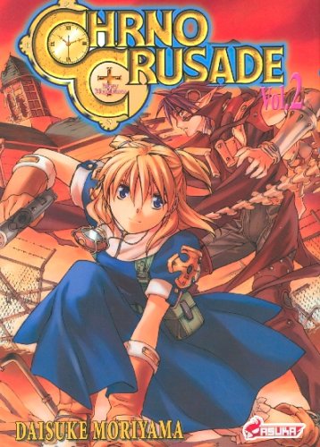 Chrno Crusade — Tome 2