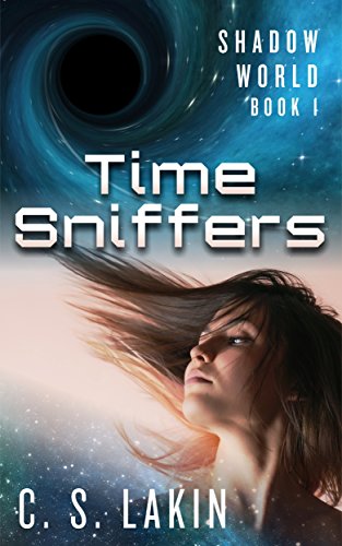 Time Sniffers (Shadow World Book 1) (English Edition) livre