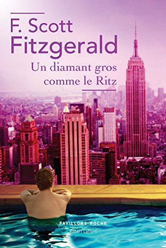 Un diamant gros comme le Ritz (Bibliothèque Pavillons) Un diamant gros comme le Ritz (Bibliothèque Pavillons)