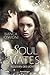 Soul Mates, Band 1: Flüstern des Lichts by