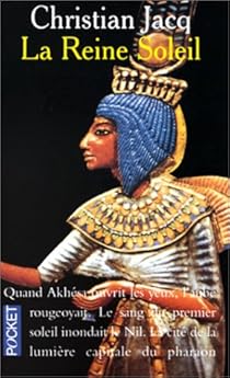 La reine Soleil par Christian Jacq La reine Soleil par Jacq