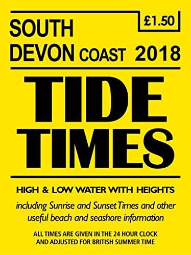 Yellow Publications South West Tide Times 2018: South Devon