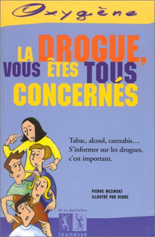 <a href="/node/36947">La drogue, vous êtes tous concernés</a>