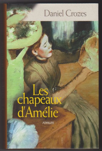couverture de : Les chapeaux d'Am&eacute;lie