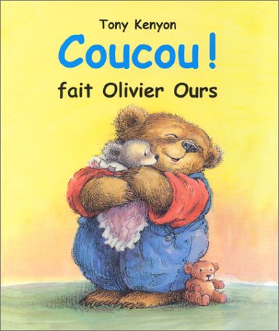 couverture de : Coucou ! fait Olivier Ours