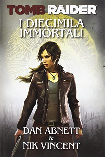 Download I diecimila immortali. Tomb Raider