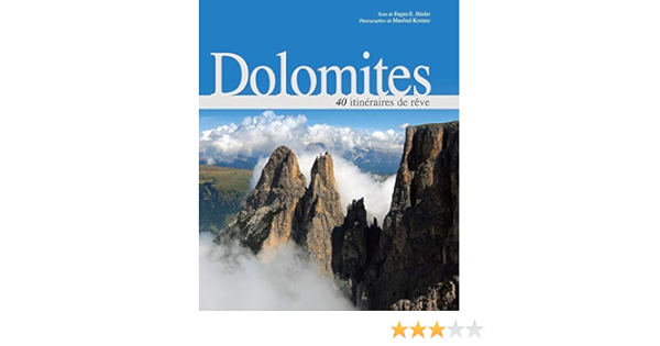 Amazon Fr Dolomites 40 Itineraires De Reve Husler Eugen E Manfred Kostner Livres