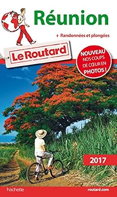 Guide du Routard Réunion 2017: + Randonnées et plongées !