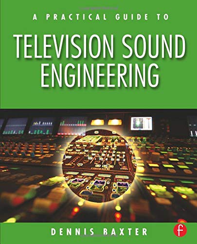 Preisvergleich Produktbild A Practical Guide to Television Sound Engineering