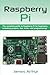 Produktbild Raspberry Pi: The complete guide to Raspberry Pi for beginners, including projects, tips, tricks, and programming