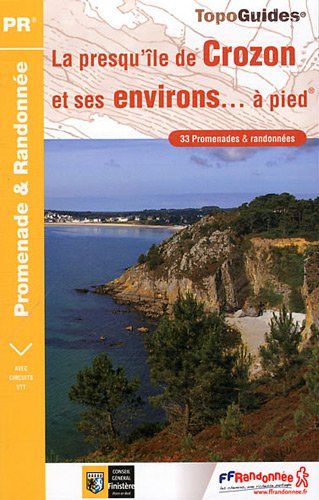 Download Les Pays de France : Presqu'ile Crozon et environs... à pied Download Les Pays de France : Presqu'ile Crozon et environs... à pied