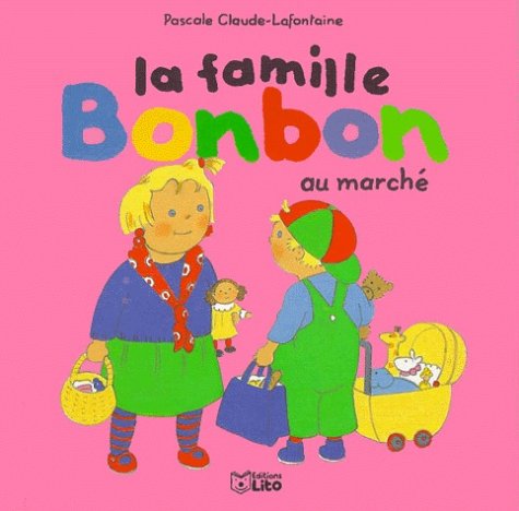 couverture de : La famille Bonbon au march&eacute;