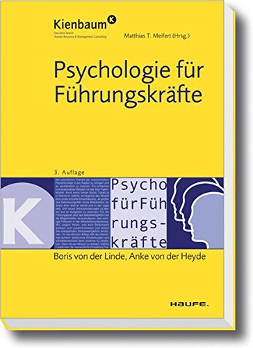 Psychologie für Führungskräfte (Kienbaum bei Haufe)