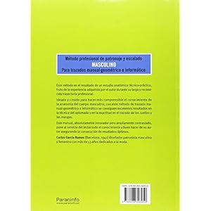 Método profesional de patronaje y escalado masculino para trazados manual geométrico e informático. Patrón XXI