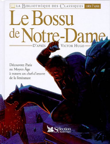 Le  bossu de Notre-Dame : version abrégée