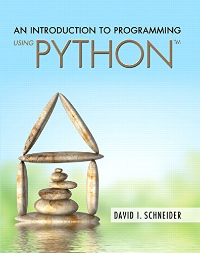 An Introduction To Programming Using Python By David I Schneider 15 02 16 Pdf Online Hengistsoheil