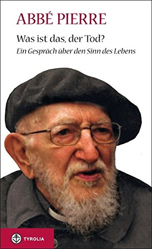 Was ist das, der Tod?: Ein Gespräch über den Sinn des Lebens