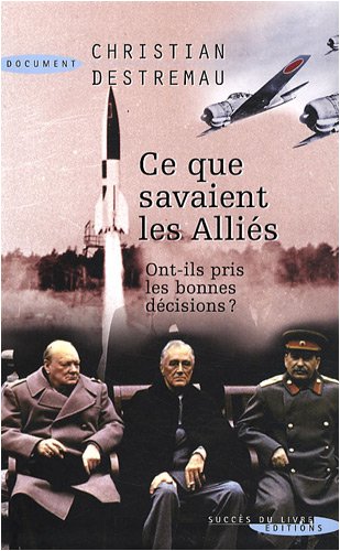 Ce que savaient les alliés