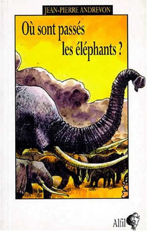 Ou sont passés les éléphants?