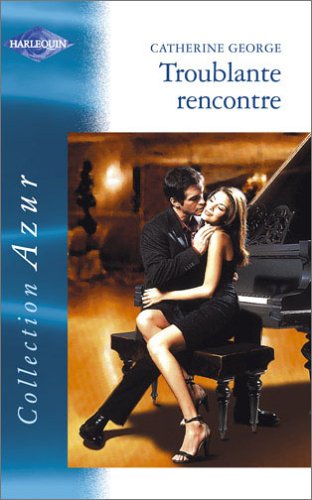 couverture de : Troublante rencontre couverture de : Troublante rencontre