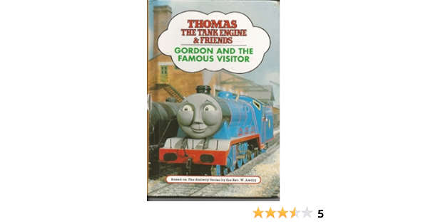 thomas and friends gordon and the famous visitor