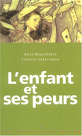 couverture de : L'Enfant et ses peurs